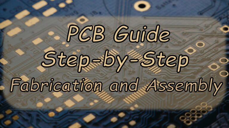 PCB from Schematic to Fabrication and Assembly